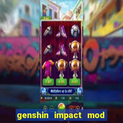 genshin impact mod menu 2024